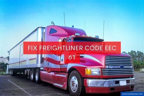 Freightliner code eec 61. Things To Know About Freightliner code eec 61. 